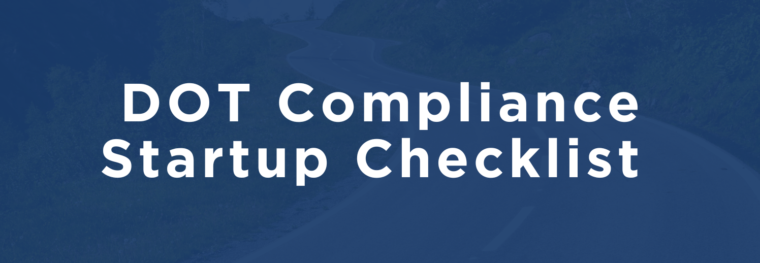 Launch Your Trucking Business the Right Way Get Compliant.